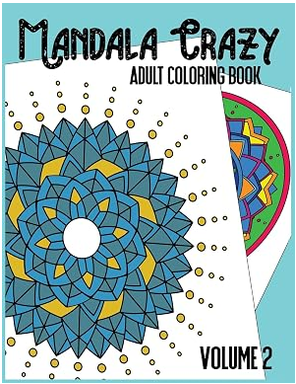Mandala Crazy Adult Coloring Book Volume 2 cover